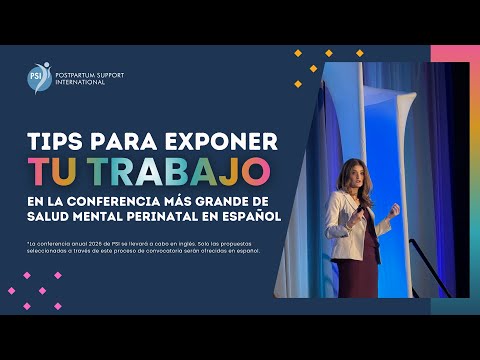 Tip para exponer tu trabajo en la conferencia más grande de salud mental perinatal #PSICON2026