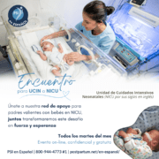 Encuentro para UCIN o NICU -  (Support group for UCIN or NICU)