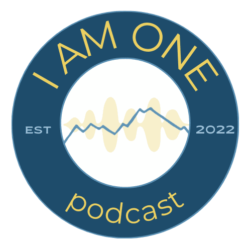 I Am One Podcast